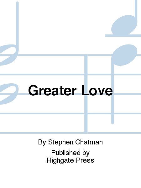 Greater Love