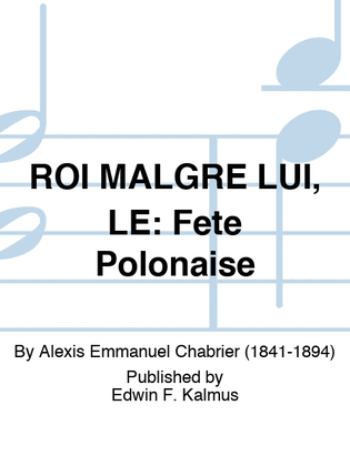 Book cover for ROI MALGRE LUI, LE: Fete Polonaise