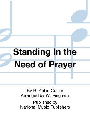 Book cover for Standing In the Need of Prayer