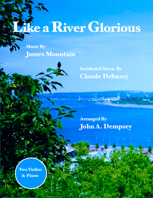 Book cover for Like a River Glorious (Trio for Two Violins and Piano)