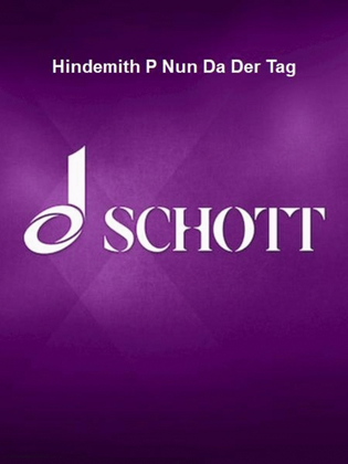 Book cover for Hindemith P Nun Da Der Tag