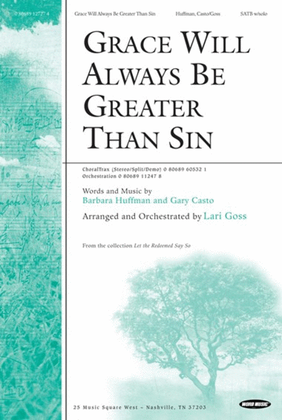 Book cover for Grace Will Always Be Greater Than Sin - CD ChoralTrax