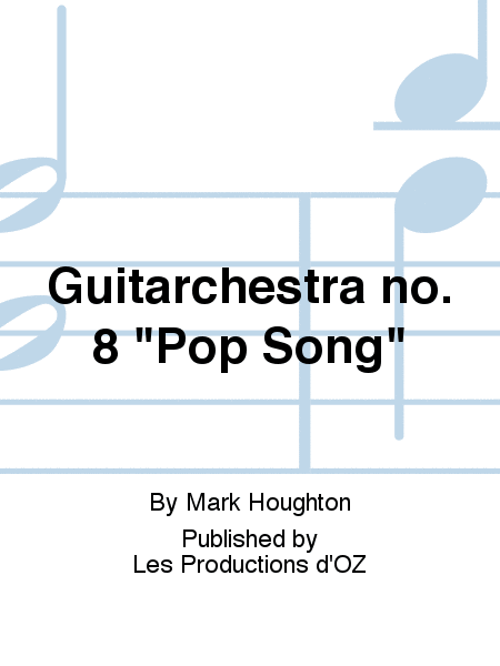Guitarchestra no. 8 ?Pop Song