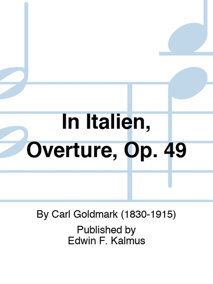 In Italien, Overture, Op. 49