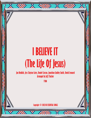 Book cover for I Believe It (the Life Of Jesus)