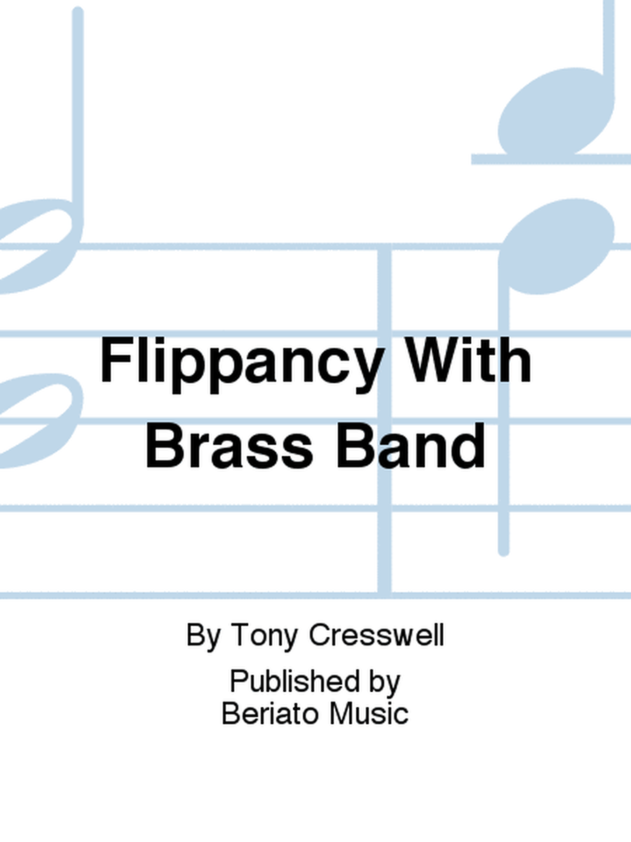 Flippancy With Brass Band