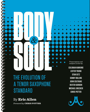 Book cover for Body & Soul - The Evolution of a Tenor Sax Standard