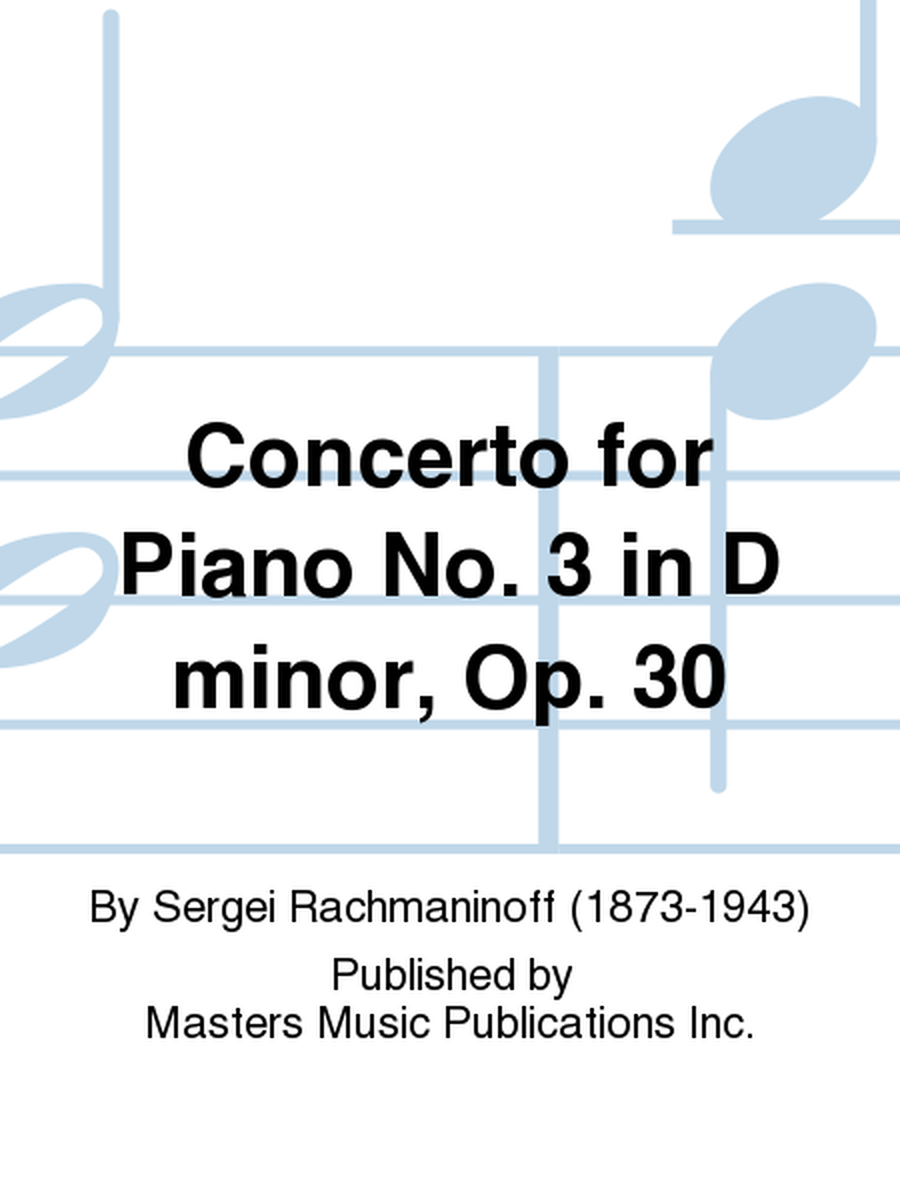 Concerto for Piano No. 3 in D minor, Op. 30