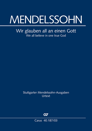 Book cover for We all believe in one true God (Wir glauben all an einen Gott)