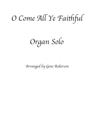 O Come All Ye Faithful Advanced Organ Solo