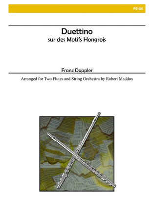 Duettino sur des Motifs Hongrois, Op. 36 (Two Flutes and Strings)