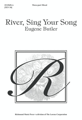 Book cover for River, Sing Your Song