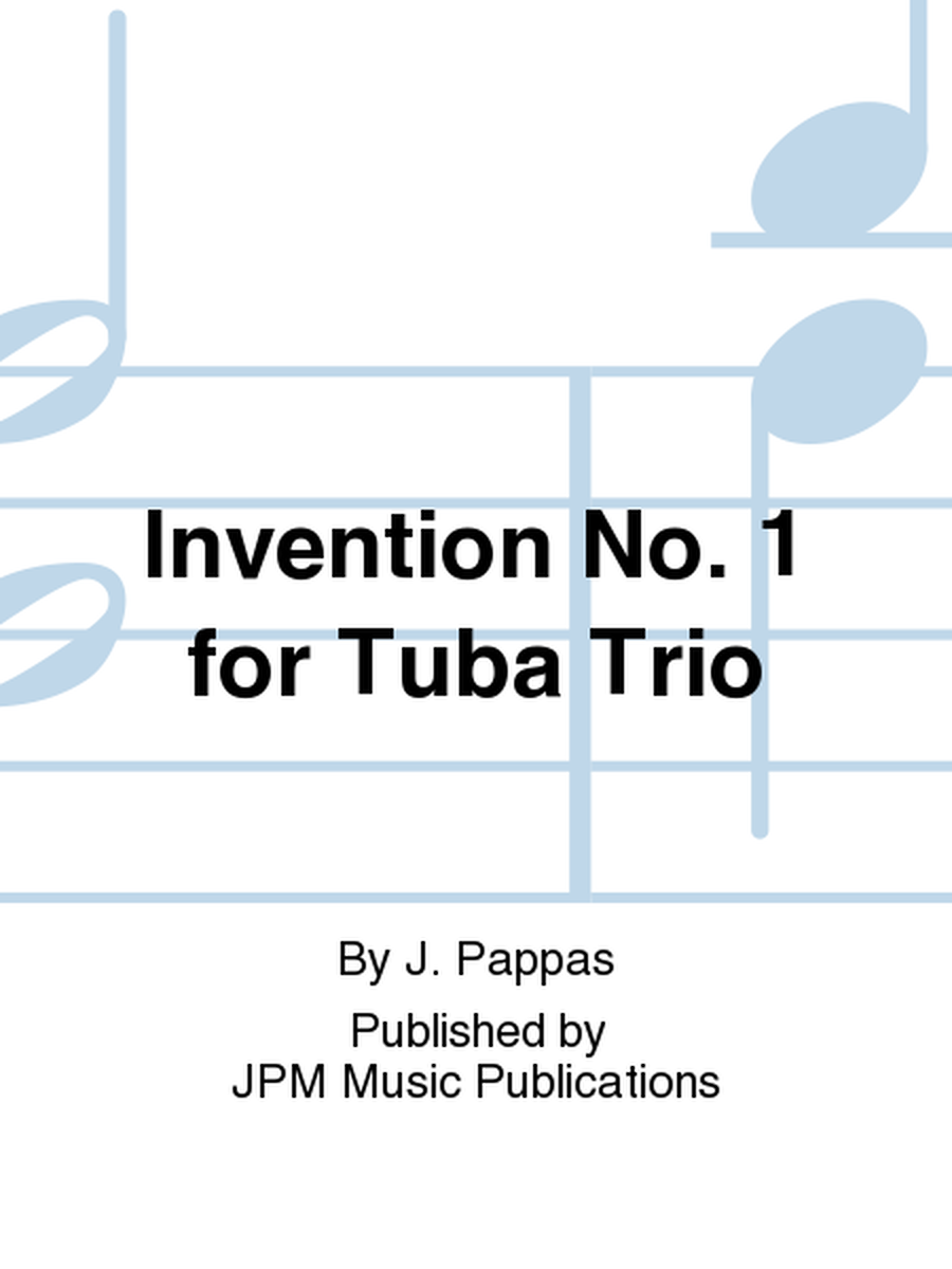 Invention No. 1 for Tuba Trio