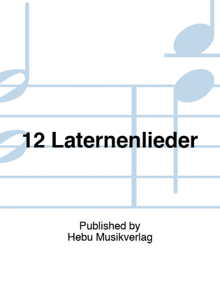 12 Laternenlieder