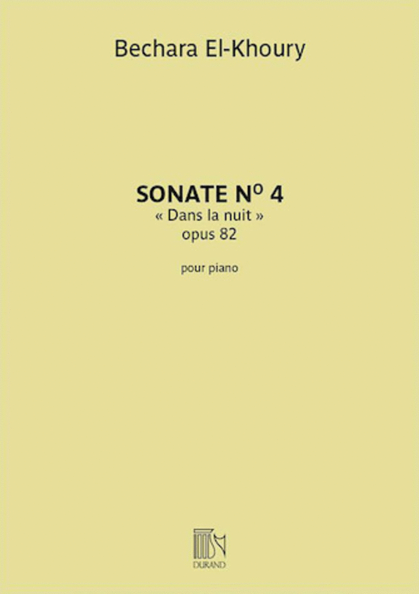 Sonate No. 4, Op. 82 'Dans la nuit'