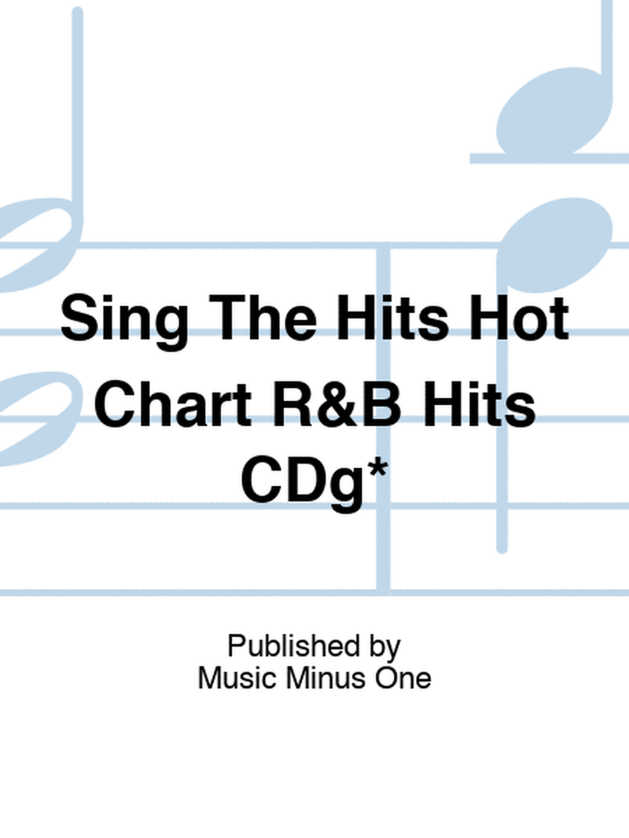 Sing The Hits Hot Chart R&B Hits CDg*