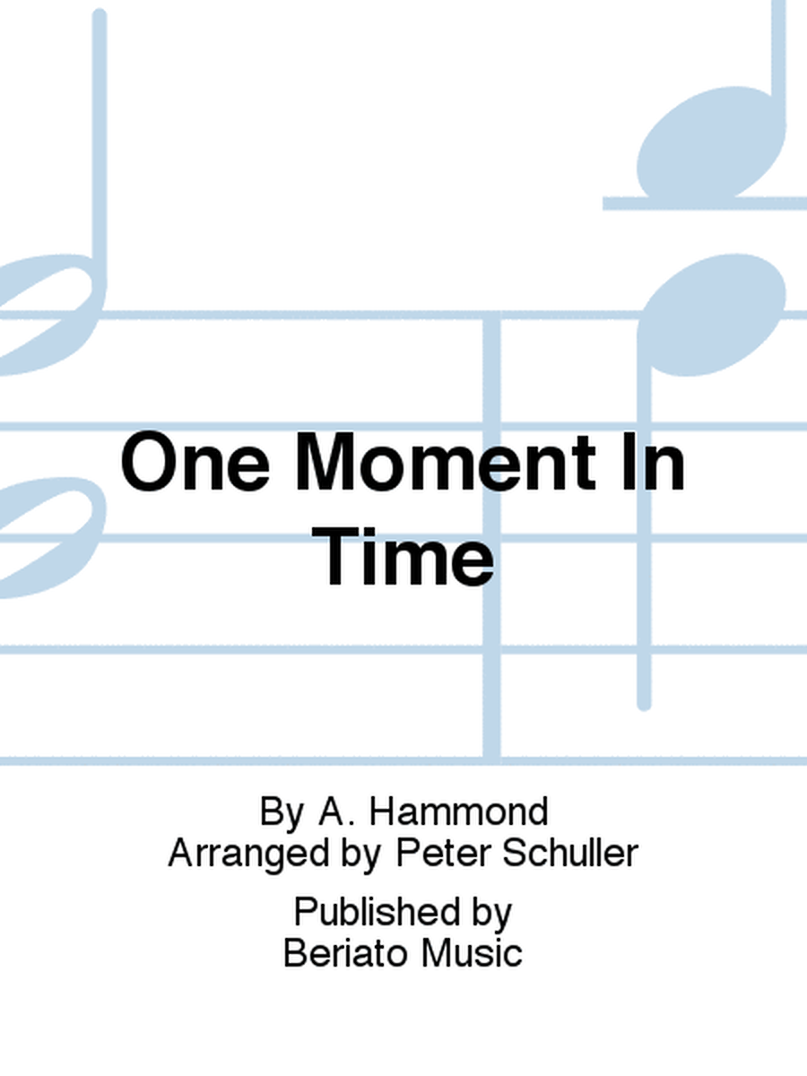 One Moment In Time