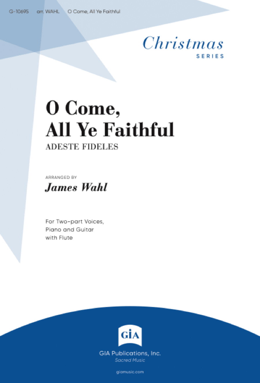 O Come, All Ye Faithful