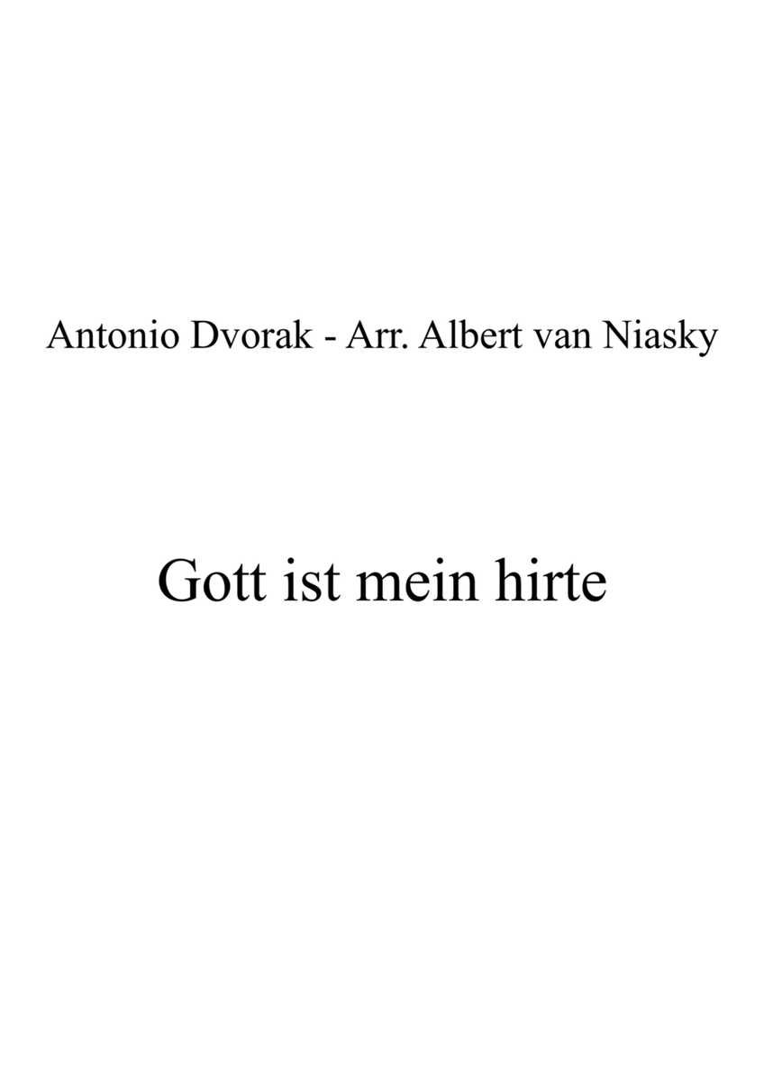 Antonin Dvorak _ Gott ist mein Hirte (Psalm 23, 1-4)_E major key (or relative minor key)