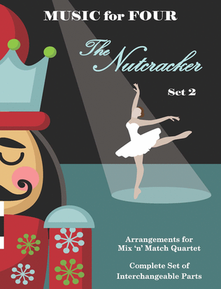 Music for Four, The Nutcracker Set 2