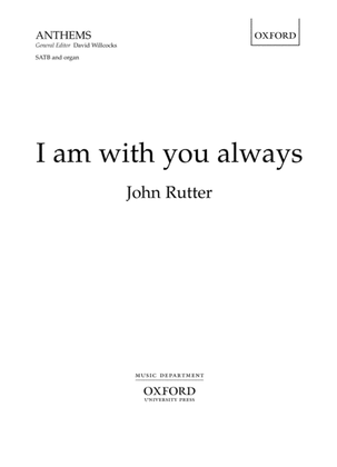 I am with you always