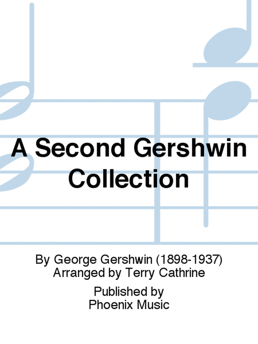 A Second Gershwin Collection