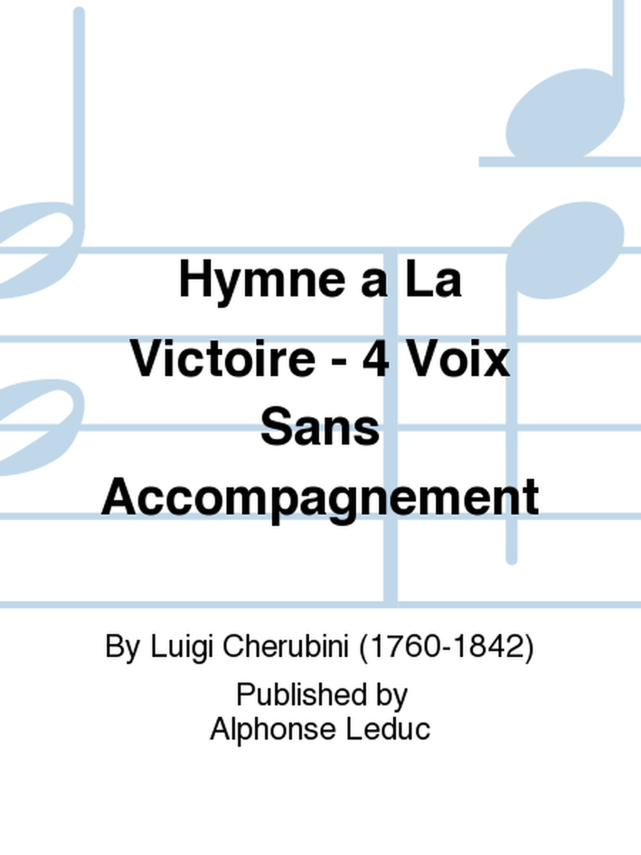 Hymne a La Victoire - 4 Voix Sans Accompagnement