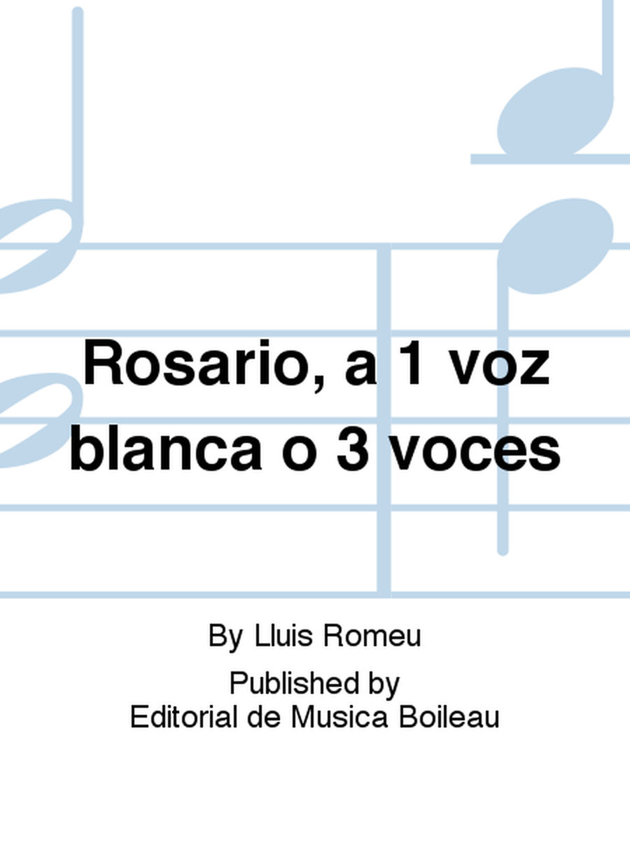 Rosario, a 1 voz blanca o 3 voces