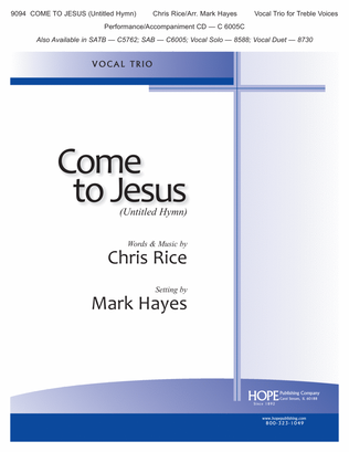 Book cover for Come to Jesus (Untitled Hymn)