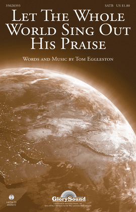 Book cover for Let the Whole World Sing Out His Praise