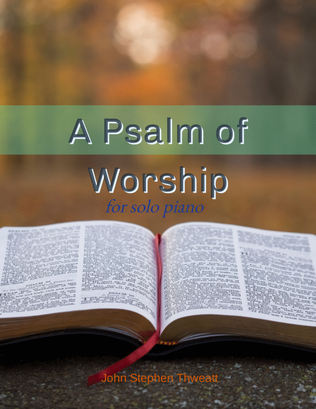 A Psalm of Worship