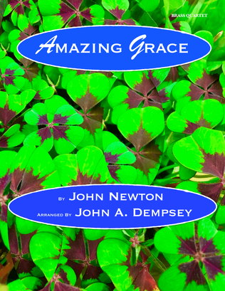 Book cover for Amazing Grace (Brass Quartet): Two Trumpets, Horn in F and Trombone