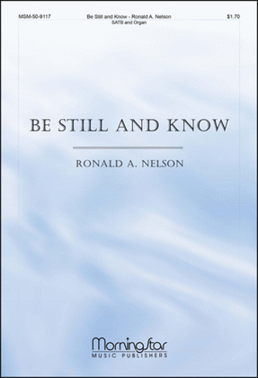 Be Still and Know