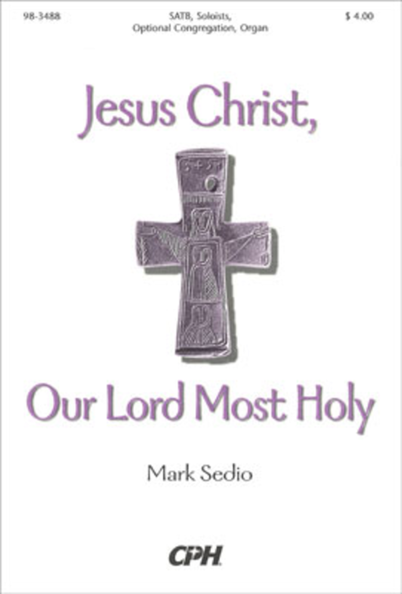 Jesus Christ, Our Lord Most Holy