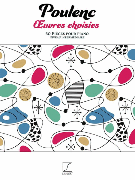 OEuvres choisies - 30 Pieces pour piano