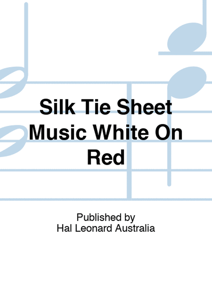Silk Tie Sheet Music White On Red