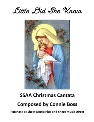 Book cover for Little Did She Know SSAA Christmas Cantata with optional instruments and piano