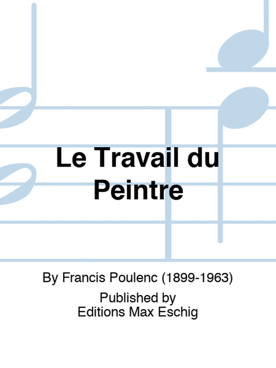 Le Travail du Peintre