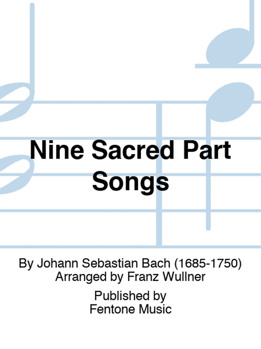 Nine Sacred Part Songs