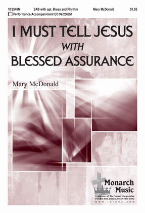 Book cover for I Must Tell Jesus with Blessed Assurance