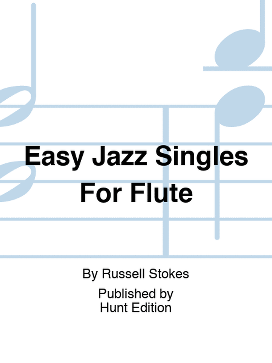 Easy Jazz Singles For Flute