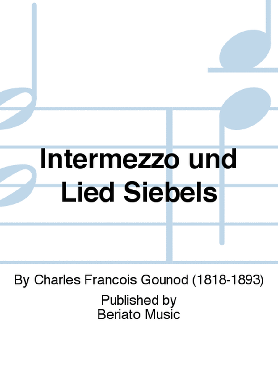 Intermezzo und Lied Siebels