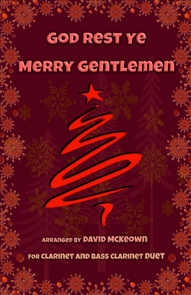 God Rest Ye Merry Gentlemen, Jazz Style, for Clarinet and Bass Clarinet Duet