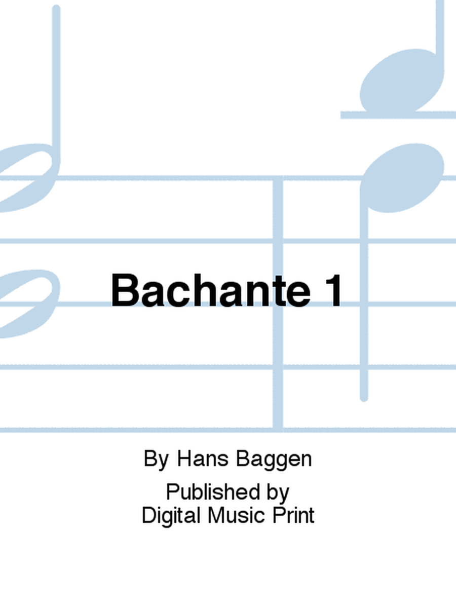 Bachante 1