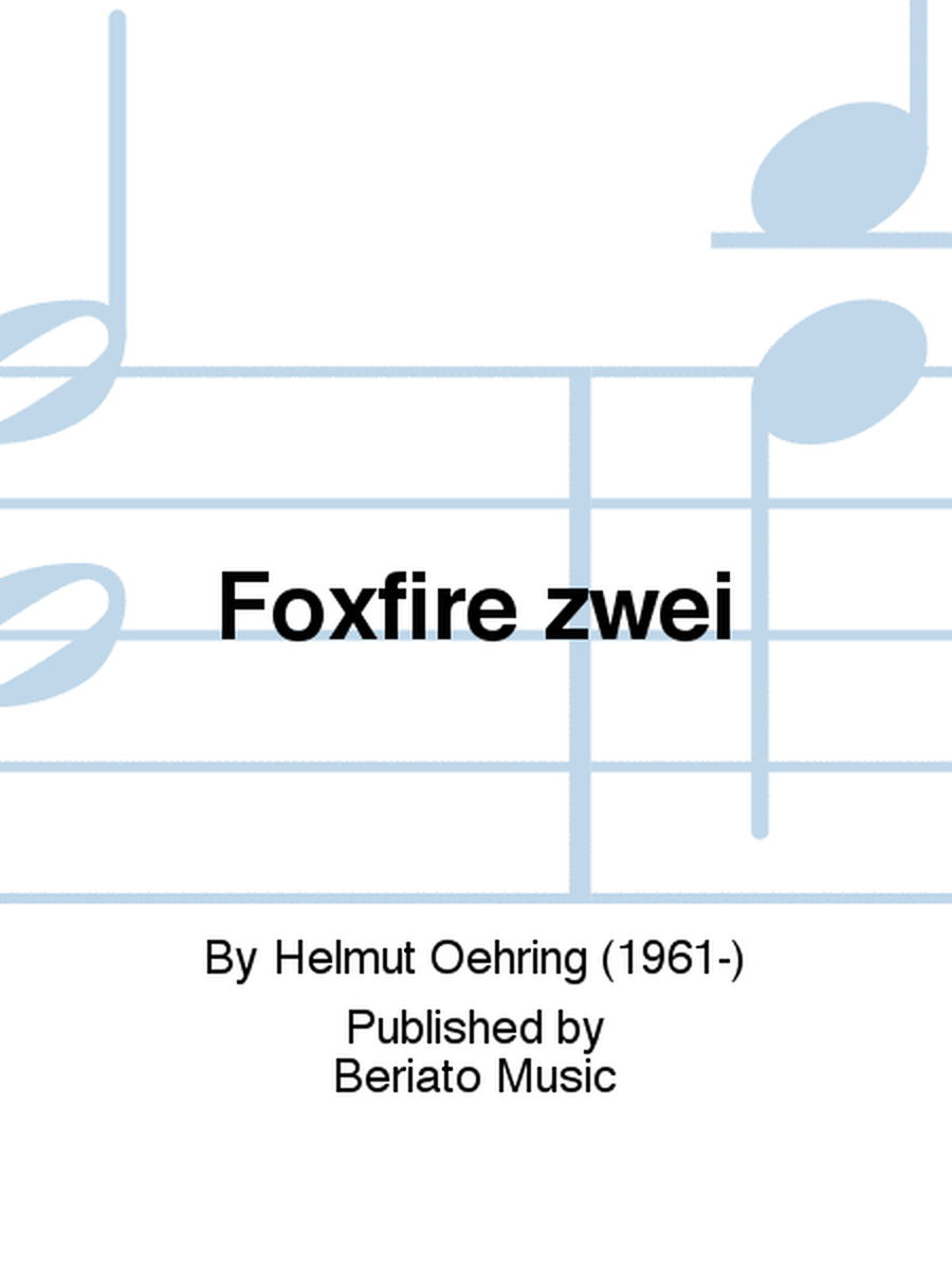 Foxfire zwei