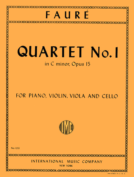 Gabriel Faure : Quartet No. 1 in C minor, Op. 15 (PHILIPP)