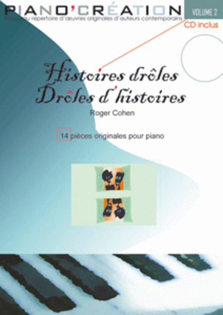 Piano Création Vol. 2: Histoires Drôles