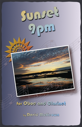 Sunset 9pm, for Oboe and Clarinet Duet