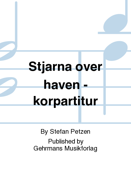 Stjarna over haven - korpartitur