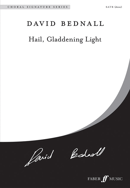 David Bednall : Hail, Gladdening Light